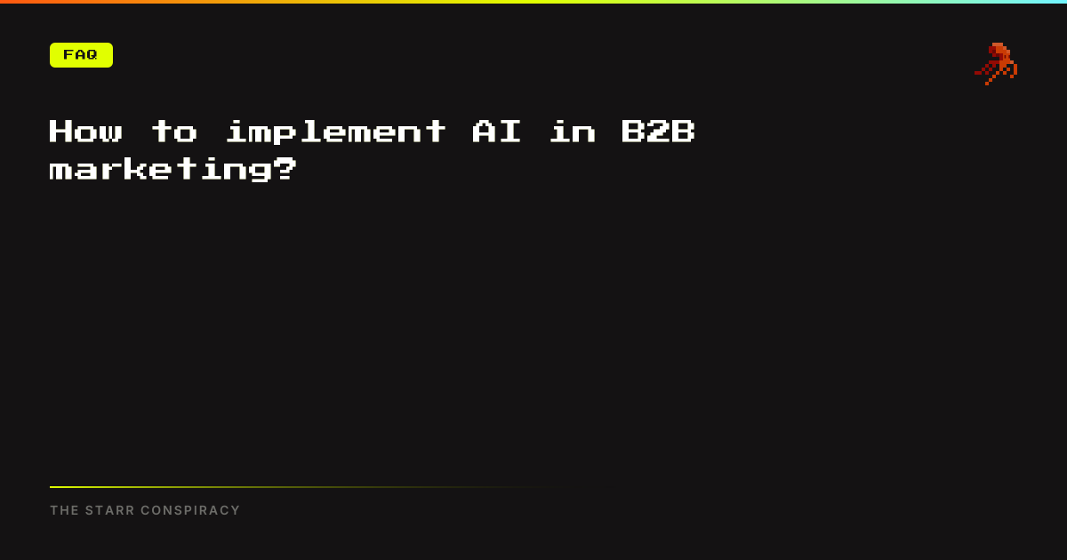 How to implement AI in B2B marketing?