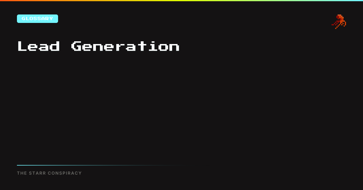 Lead Generation | The Starr Conspiracy
