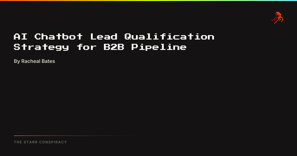 AI Chatbot Lead Qualification Strategy for B2B Pipeline