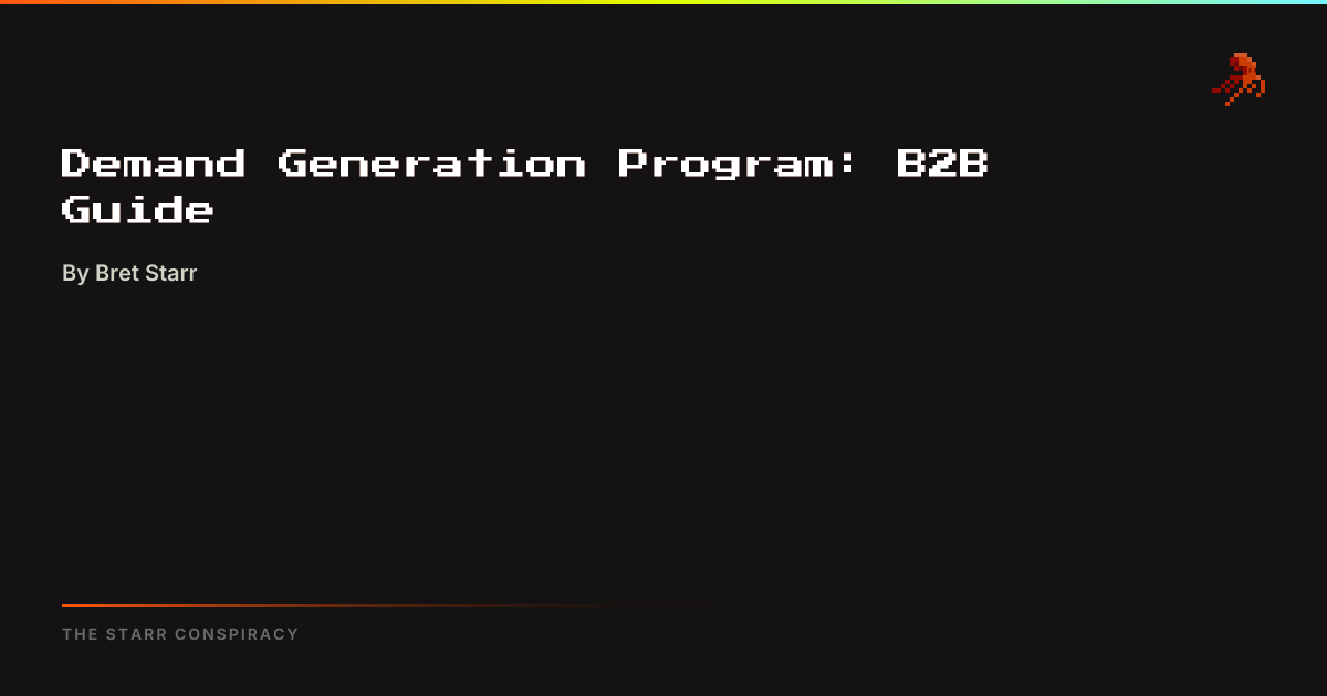 Demand Generation Program: B2B Guide